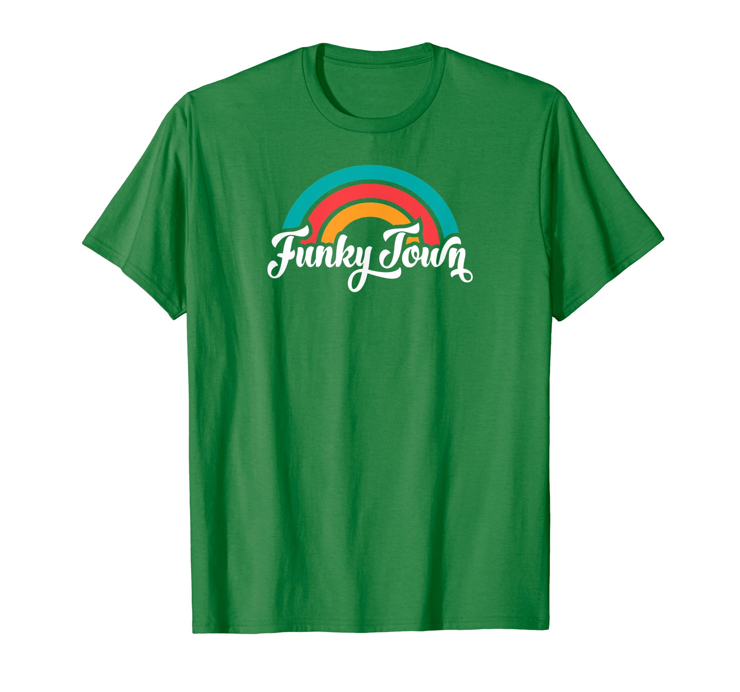 Funky Town Fort Worth Tx Script Rainbow T-Shirt - Fun Novelty Design Unisex - T-Shirt, Sweatshirt, Hoodie
