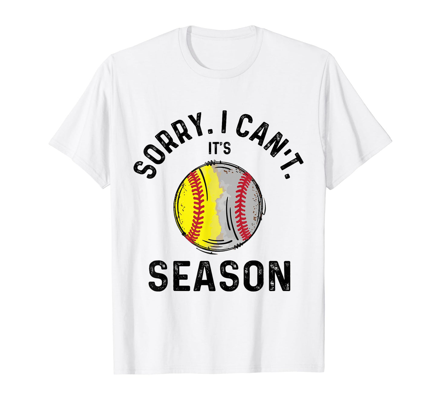 Softball Mom Baseball Sorry I Cant T-Shirt - Novelty Apparel for Adults - T-Shirt, Sweatshirt, Hoodie