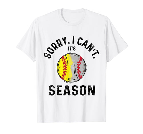 Softball Mom Baseball Sorry I Cant T-Shirt - Novelty Apparel for Adults - T-Shirt, Sweatshirt, Hoodie