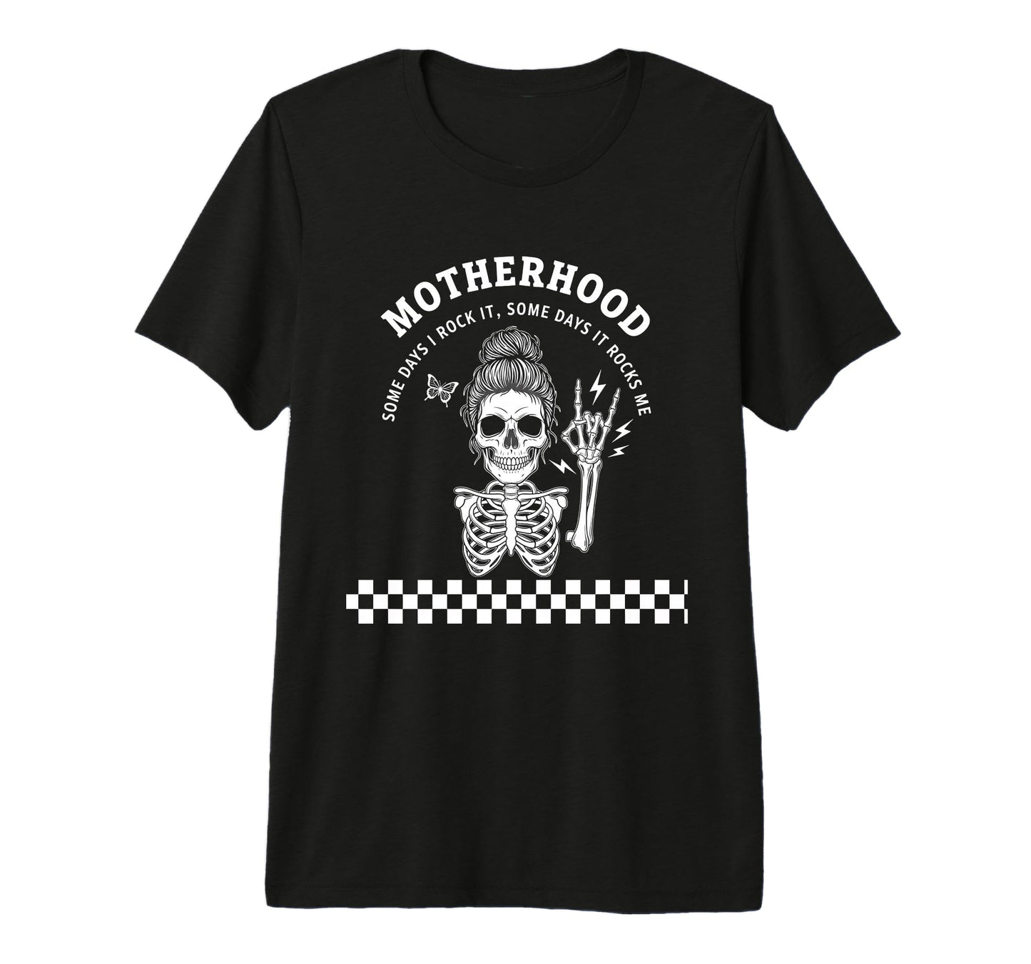 Motherhood Some Days I Rock It Some T-Shirt - Novelty Apparel Men Women - T-Shirt, Sweatshirt, Hoodie