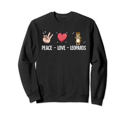 Peace Love Leopards Sweatshirt - Unique Graphic Unisex - T-Shirt, Sweatshirt, Hoodie