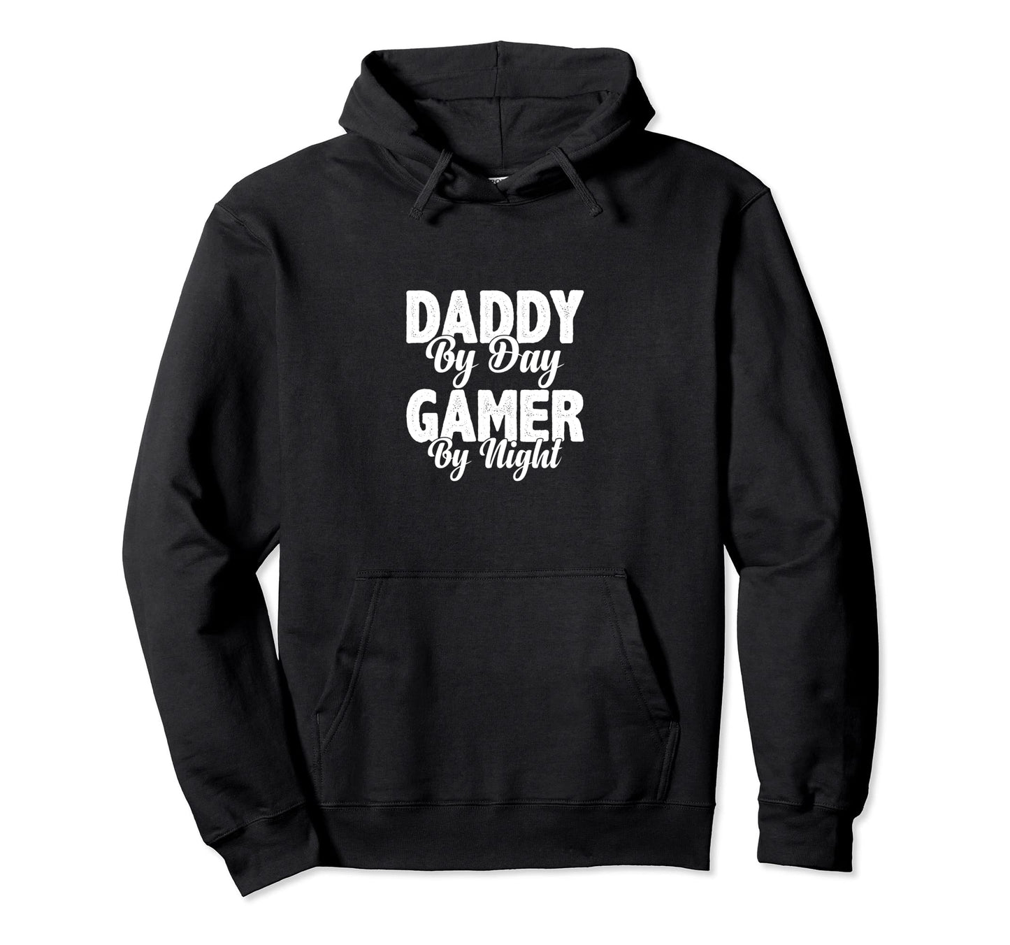Daddy Day Gamer Night Video Game Gaming Hoodie - Graphic Print for Adults - T-Shirt, Sweatshirt, Hoodie