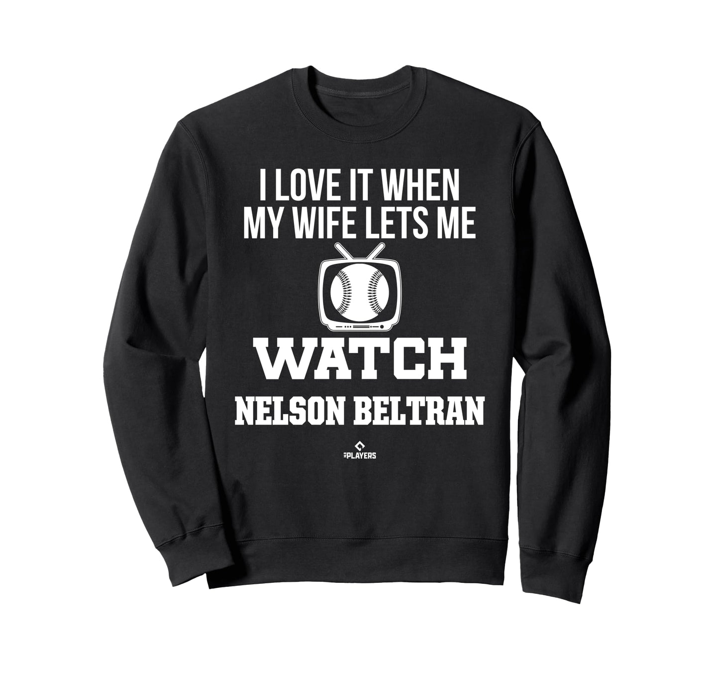 My Wife Lets Me Watch Nelson Sweatshirt - Fun Novelty Design Unisex - T-Shirt, Sweatshirt, Hoodie