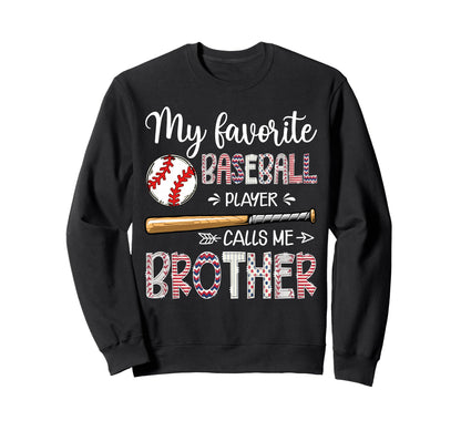 My Favorite Baseball Player Calls Sweatshirt - Trendy Graphic for Adults - T-Shirt, Sweatshirt, Hoodie