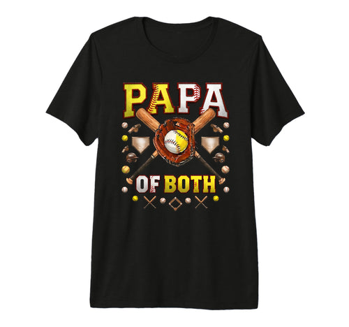 Papa Both Baseball And Sooftball Dad T-Shirt - Novelty Apparel Unisex - T-Shirt, Sweatshirt, Hoodie