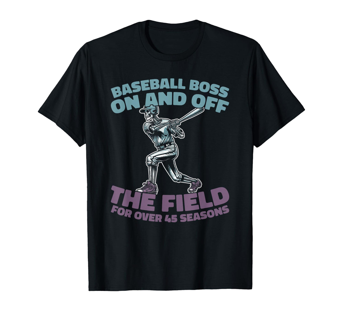 45 Years Old Baseball Sport Team T-Shirt - Minimalist Print Unisex - T-Shirt, Sweatshirt, Hoodie