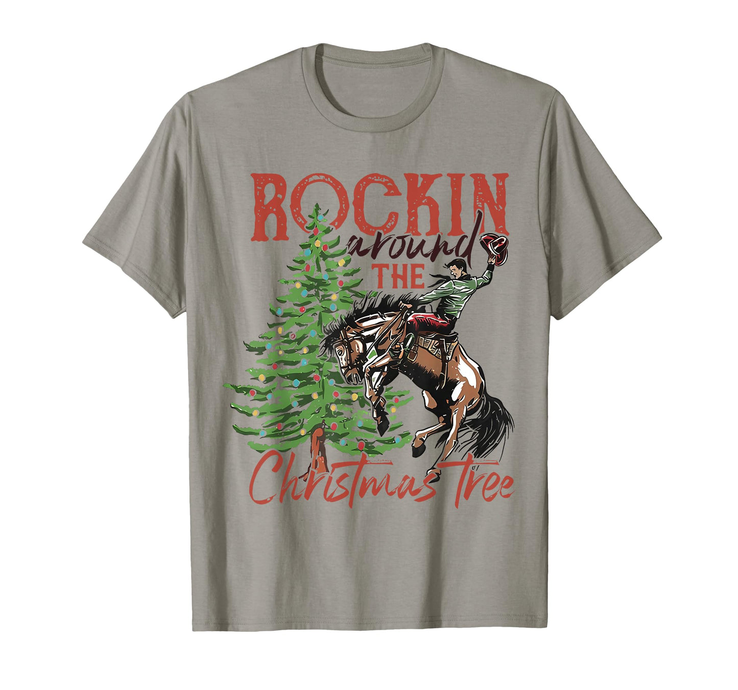 Rocking Around Tree Santa Rock T-Shirt - Casual Everyday Wear Men Women - T-Shirt, Sweatshirt, Hoodie