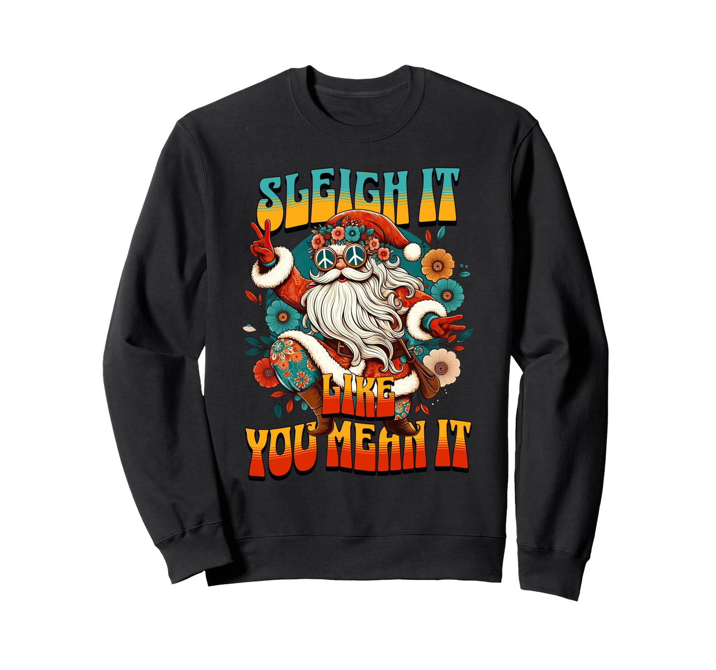 Groovy Gypsy Santa Boho Hippie Sweatshirt - Casual Everyday Wear for Adults - T-Shirt, Sweatshirt, Hoodie