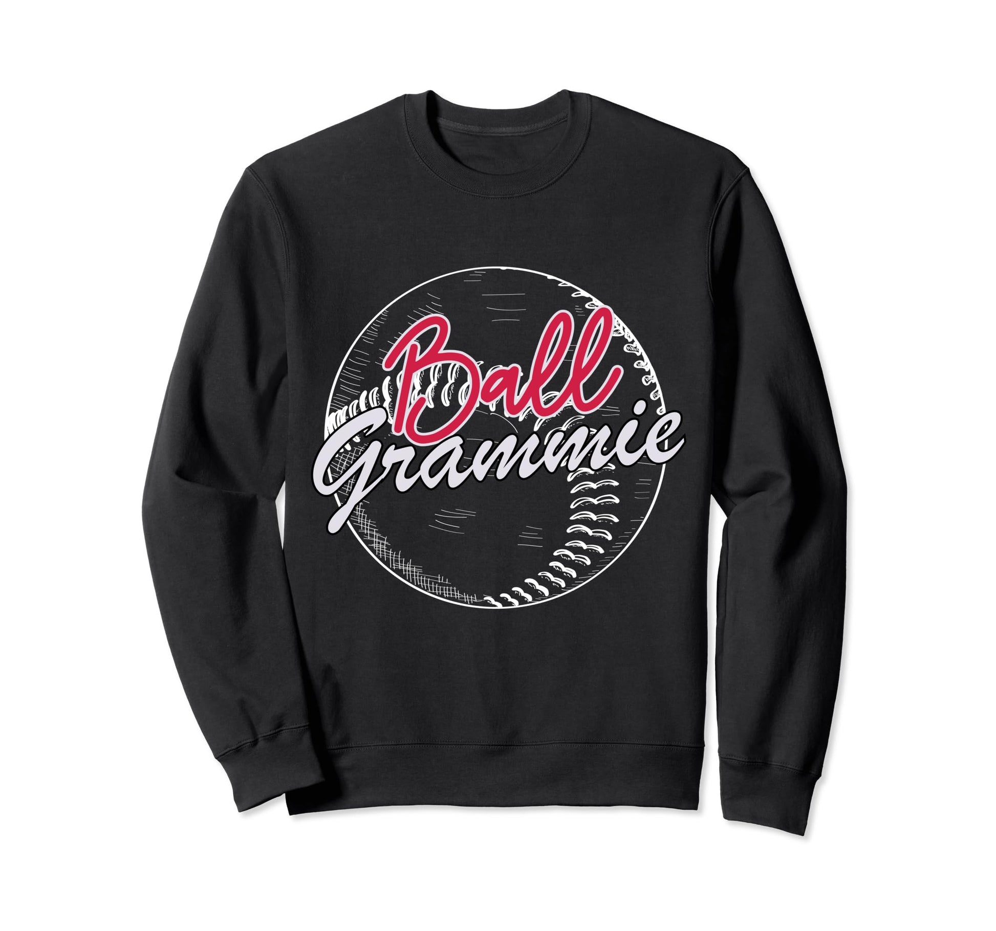 Ball Grammie Baseball Softball Sweatshirt - Graphic Print for Adults - T-Shirt, Sweatshirt, Hoodie