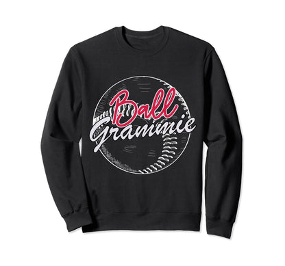 Ball Grammie Baseball Softball Sweatshirt - Graphic Print for Adults - T-Shirt, Sweatshirt, Hoodie