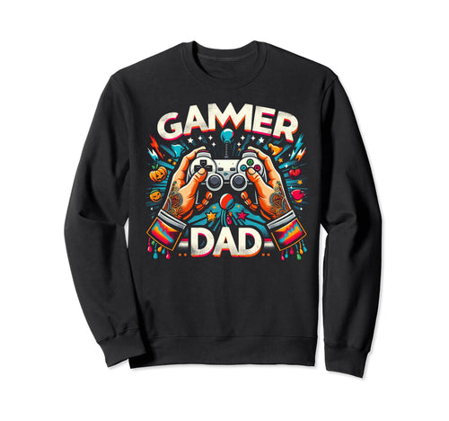 Gamer Dad Game Controller Gaming Video Sweatshirt - Novelty Apparel Unisex - T-Shirt, Sweatshirt, Hoodie