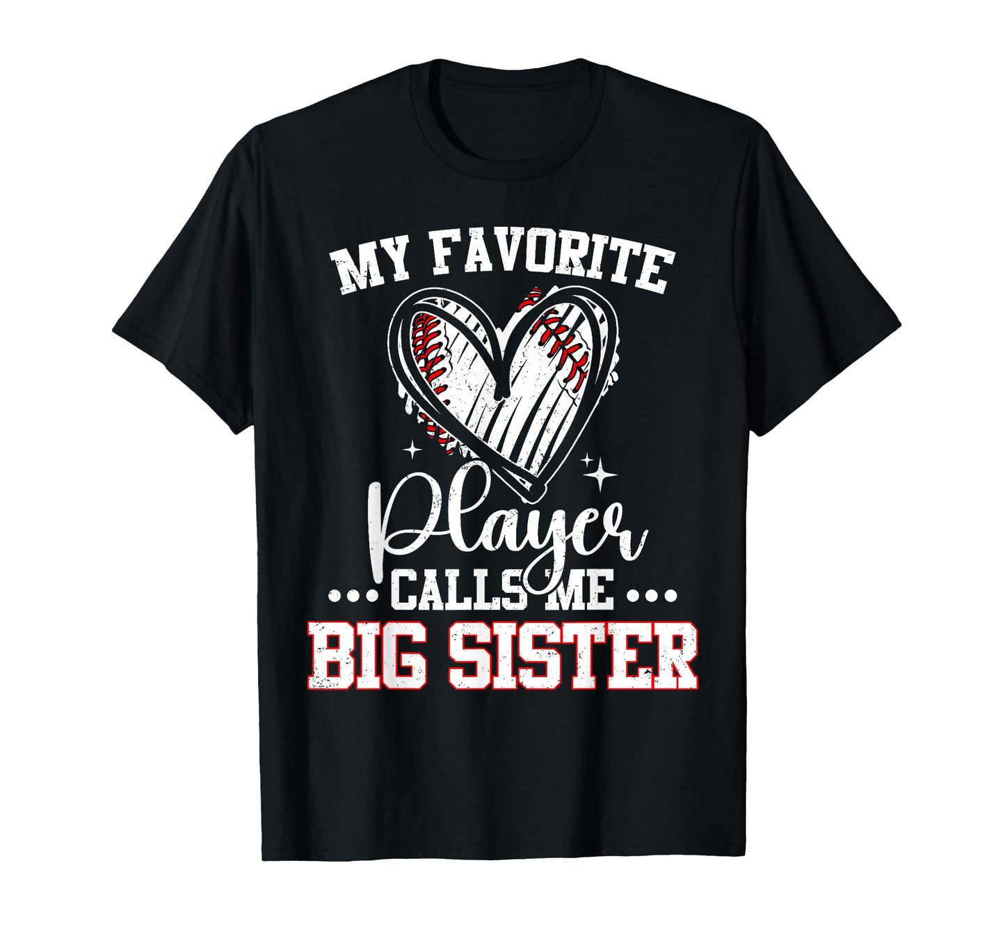 My Favorite Baseball Player Calls Me Big T-Shirt - Unique Graphic Unisex - T-Shirt, Sweatshirt, Hoodie