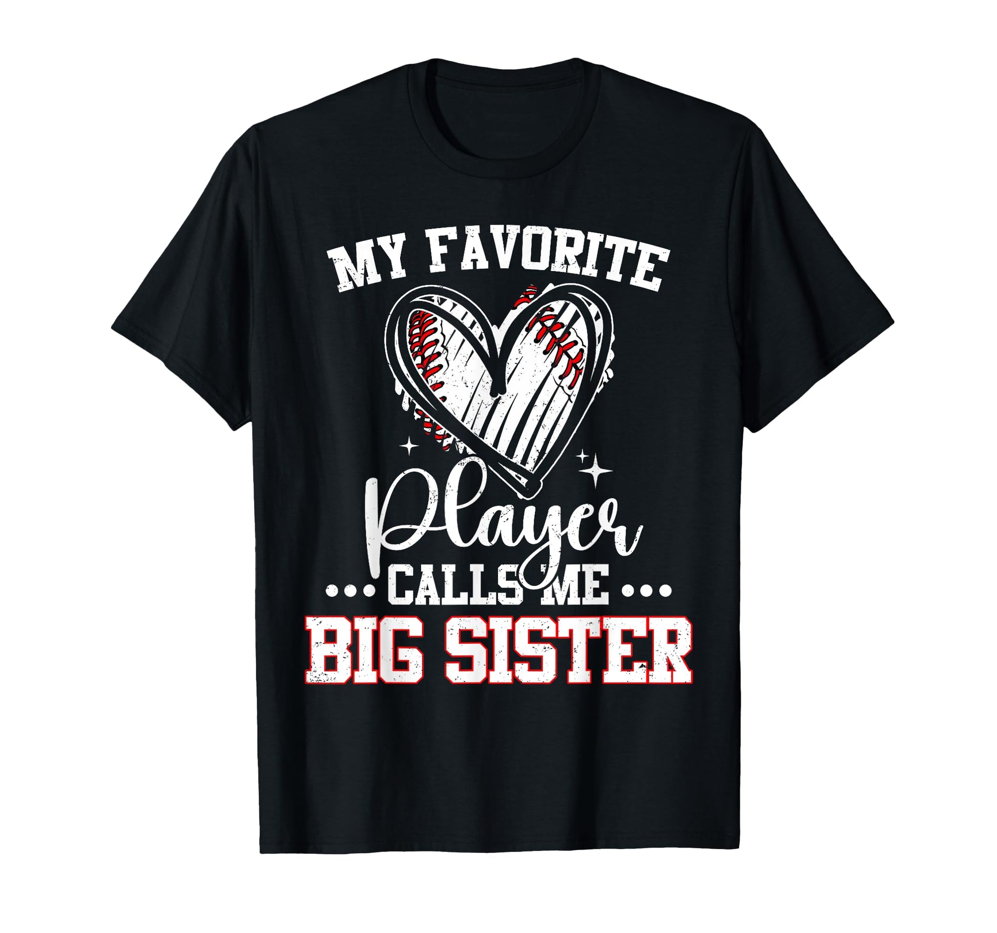 My Favorite Baseball Player Calls Me Big T-Shirt - Unique Graphic Unisex - T-Shirt, Sweatshirt, Hoodie
