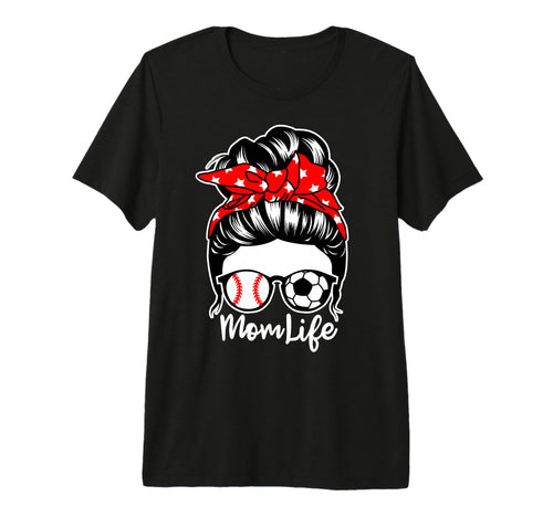 Mom Life Messy Bun Hair Soccer T-Shirt - Casual Everyday Wear for Adults - T-Shirt, Sweatshirt, Hoodie