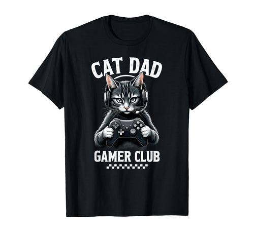 Cat Dad Gamer Club Video Game T-Shirt - Aesthetic Graphic Unisex - T-Shirt, Sweatshirt, Hoodie