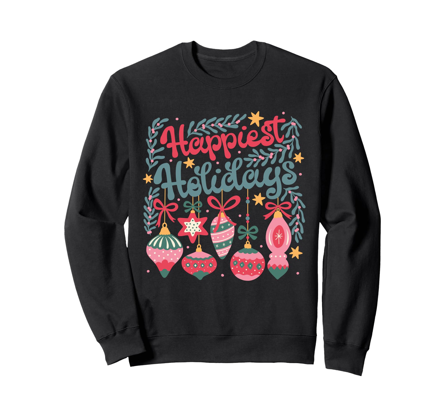 Boho Happiest Holidays Ornaments Sweatshirt - Unique Graphic Unisex - T-Shirt, Sweatshirt, Hoodie