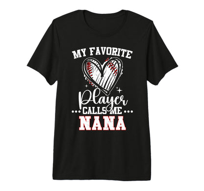 My Favorite Baseball Player Calls Me T-Shirt - Fun Novelty Design Unisex - T-Shirt, Sweatshirt, Hoodie