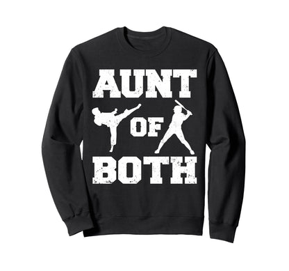 Aunt Both Taekwondo And Baseball Sweatshirt - Aesthetic Graphic Men Women - T-Shirt, Sweatshirt, Hoodie