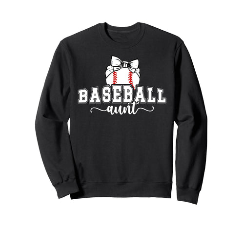 Baseball Aunt Proud Aunt Baseball Sweatshirt - Novelty Apparel for Adults - T-Shirt, Sweatshirt, Hoodie
