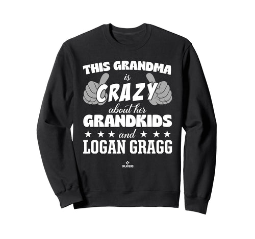 Grandma Crazy Logan Gragg Prospect Sweatshirt - Streetwear Style Men Women - T-Shirt, Sweatshirt, Hoodie