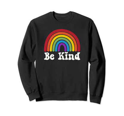 Lgbtq Be Kind Gay Lgbt Pride Ally Sweatshirt - Novelty Apparel Unisex - T-Shirt, Sweatshirt, Hoodie