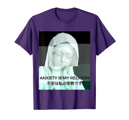 Anxiety Is My Religion Vaporwave T-Shirt - Minimalist Print Men Women - T-Shirt, Sweatshirt, Hoodie