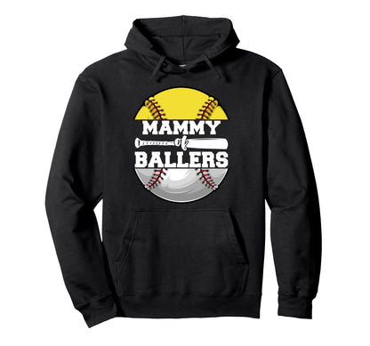 Mammy Ballers Funny Softball Hoodie - Fun Novelty Design for Adults - T-Shirt, Sweatshirt, Hoodie