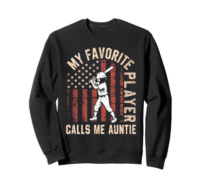 Funny My Favorite Player Calls Me Sweatshirt - Streetwear Style Unisex - T-Shirt, Sweatshirt, Hoodie