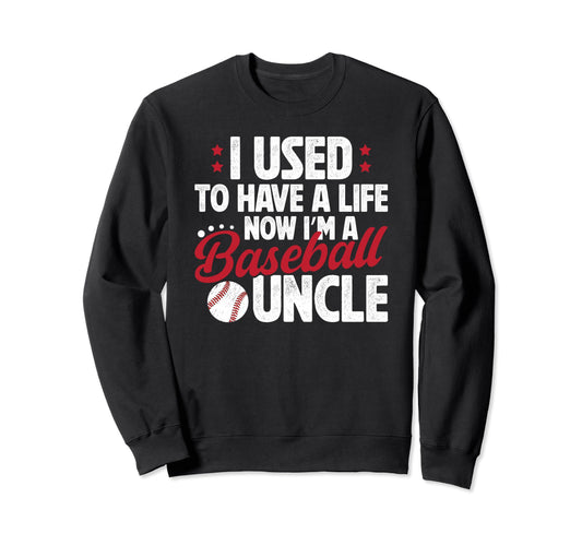 Im Baseball Uncle Baseball Player Sweatshirt - Custom Art Print Unisex - T-Shirt, Sweatshirt, Hoodie