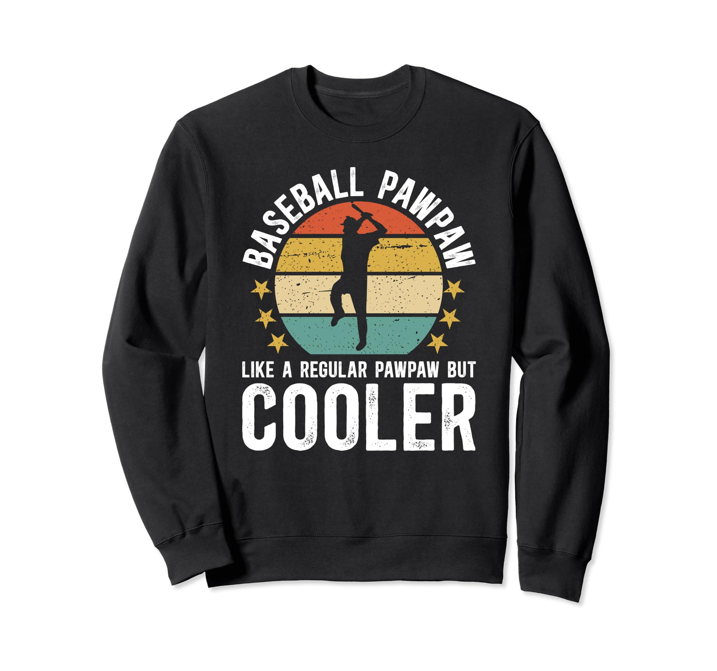 Baseball Pawpaw Grandpa Pawpaw Sweatshirt - Aesthetic Graphic Men Women - T-Shirt, Sweatshirt, Hoodie