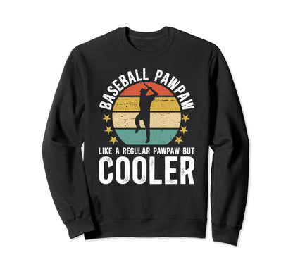 Baseball Pawpaw Grandpa Pawpaw Sweatshirt - Aesthetic Graphic Men Women - T-Shirt, Sweatshirt, Hoodie