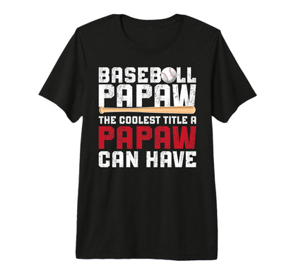 Mens Baseball Papaw Coolest Title T-Shirt - Minimalist Print for Adults - T-Shirt, Sweatshirt, Hoodie