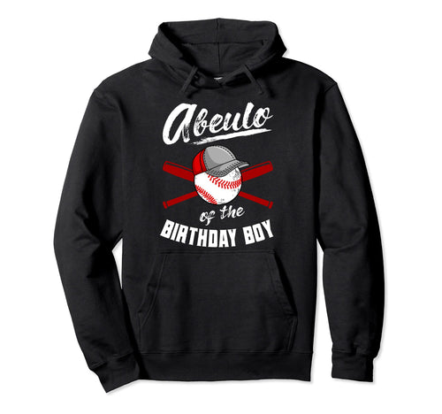 Abuelo Birthday Baseball Bday Party Hoodie - Trendy Graphic for Adults - T-Shirt, Sweatshirt, Hoodie