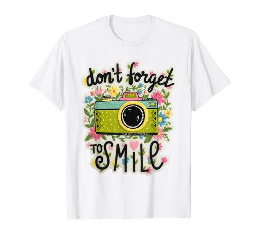 Camera Flowers Remember To Smile T-Shirt - Trendy Graphic Unisex - T-Shirt, Sweatshirt, Hoodie