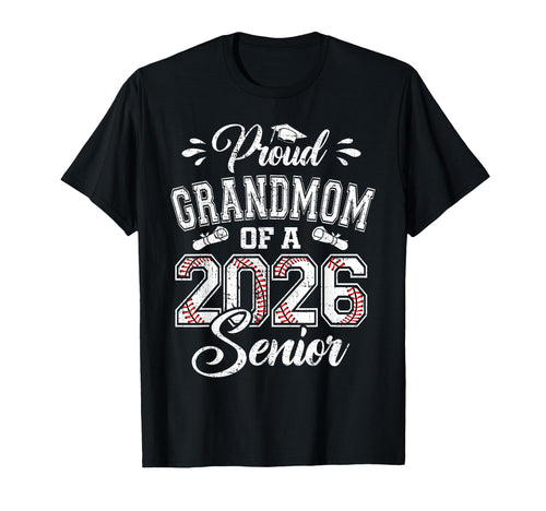 Proud Grandmom 2026 Senior Baseball T-Shirt - Trendy Graphic for Adults - T-Shirt, Sweatshirt, Hoodie
