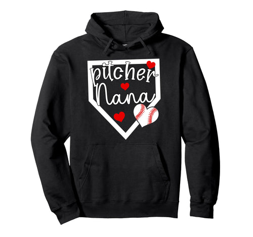 Baseball Pitcher Nana Grandma Nana Hoodie - Novelty Apparel Unisex - T-Shirt, Sweatshirt, Hoodie