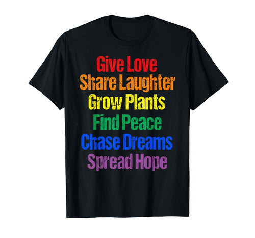 Give Love Share Laughter Grow T-Shirt - Fun Novelty Design Men Women - T-Shirt, Sweatshirt, Hoodie
