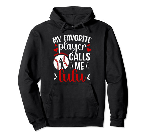 My Favorite Baseball Player Lulu Hoodie - Custom Art Print Men Women - T-Shirt, Sweatshirt, Hoodie