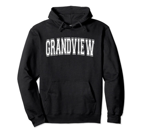 Grandview Mo Missouri Usa Sports Hoodie - Aesthetic Graphic Men Women - T-Shirt, Sweatshirt, Hoodie