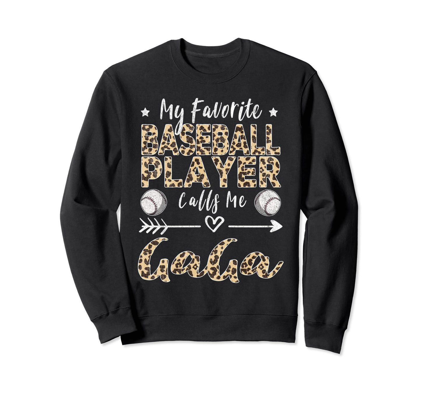 My Favorite Baseball Player Calls Me Sweatshirt - Graphic Print for Adults - T-Shirt, Sweatshirt, Hoodie