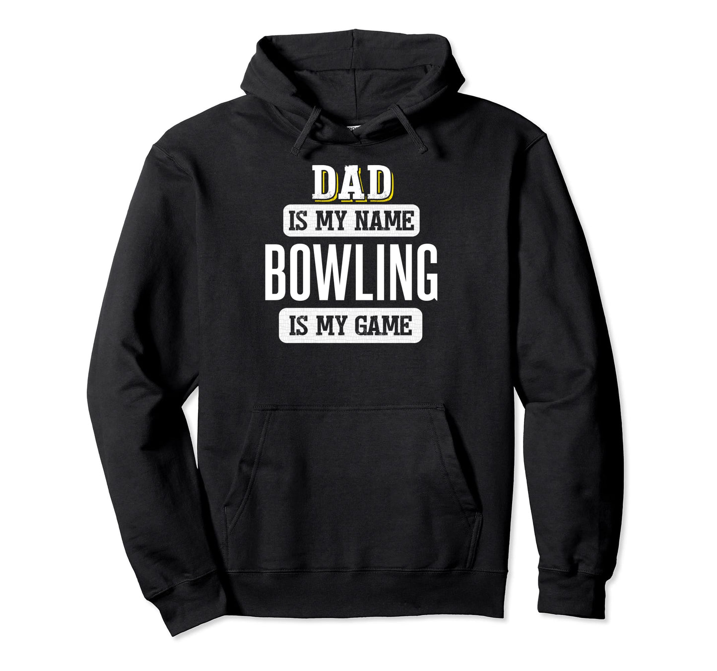 Funny Bowling Gift Dad Fathers Day Hoodie - Unique Graphic Men Women - T-Shirt, Sweatshirt, Hoodie