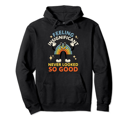 Rainbow Cartoon Existential Dread Hoodie - Fun Novelty Design Men Women - T-Shirt, Sweatshirt, Hoodie