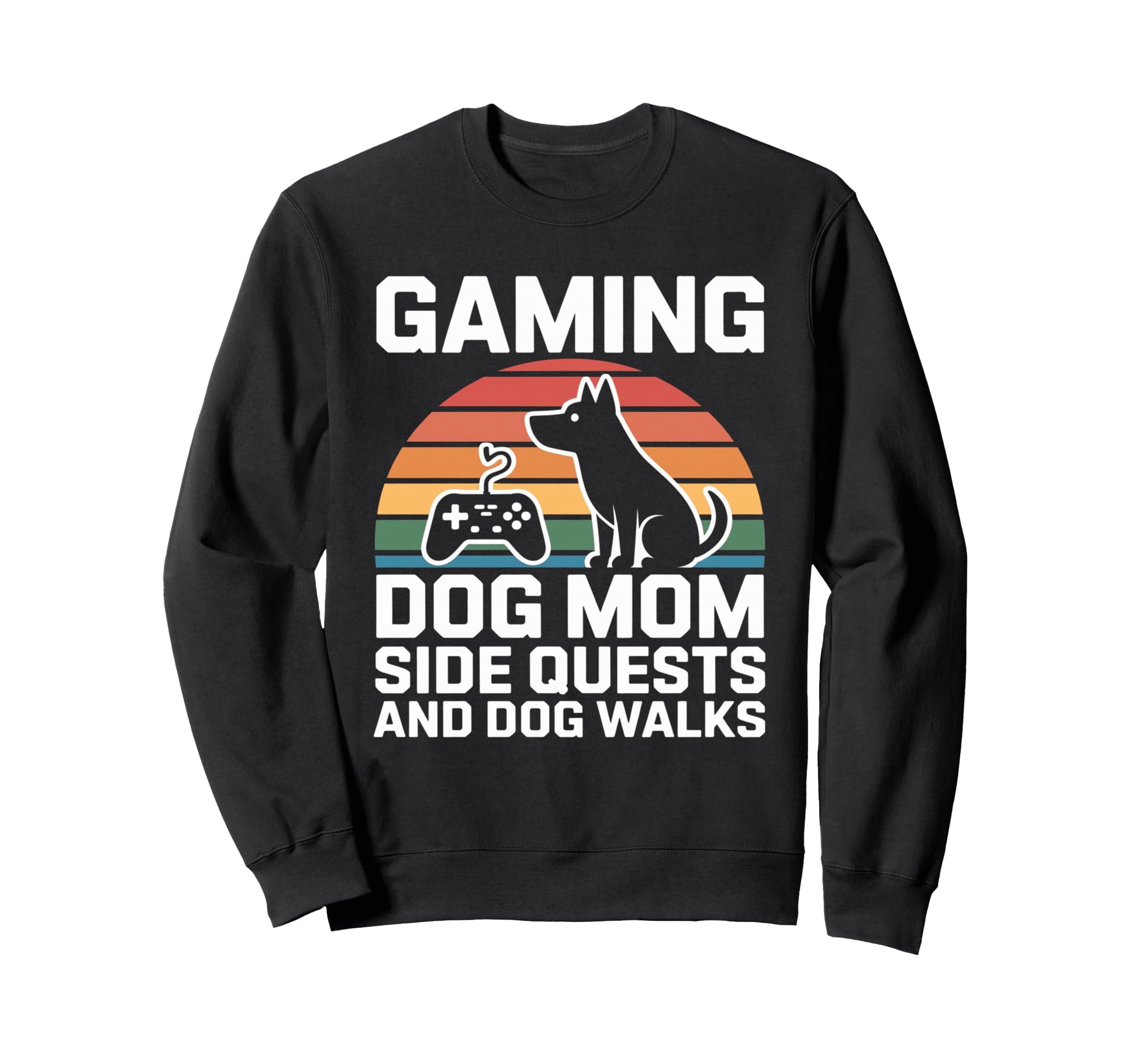 Gaming Dog Mom Side Quests And Dog Walks Sweatshirt - Trendy Graphic Unisex - T-Shirt, Sweatshirt, Hoodie