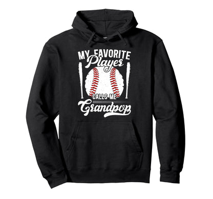 My Favorite Baseball Player Grandpop Hoodie - Trendy Graphic Men Women - T-Shirt, Sweatshirt, Hoodie
