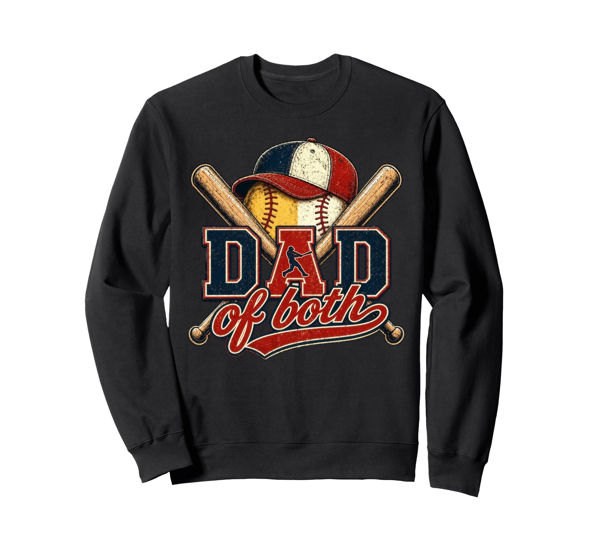 Dad Both Baseball Softball Fathers Day Sweatshirt - Novelty Apparel Unisex - T-Shirt, Sweatshirt, Hoodie