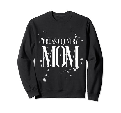 Cross Country Mom Game Day Team Sweatshirt - Streetwear Style Men Women - T-Shirt, Sweatshirt, Hoodie