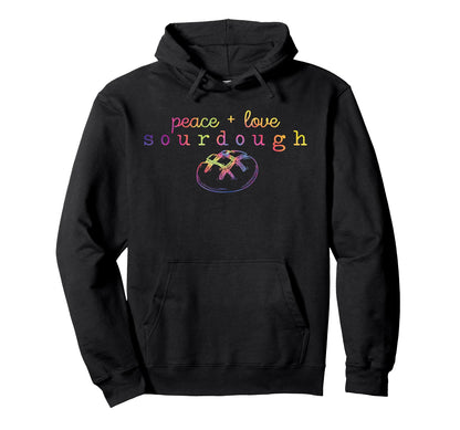 Peace Love Sourdough Funny Sourdough Bread Hoodie - Novelty Apparel Unisex - T-Shirt, Sweatshirt, Hoodie
