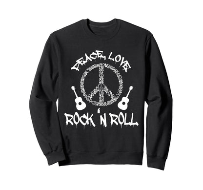 Funny Rock N Roll Gift Peace Love And Sweatshirt - Trendy Graphic Unisex - T-Shirt, Sweatshirt, Hoodie