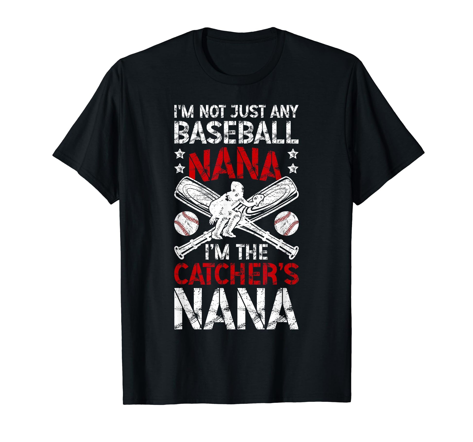 Im Baseball Catcher Nana Baseball T-Shirt - Minimalist Print for Adults - T-Shirt, Sweatshirt, Hoodie
