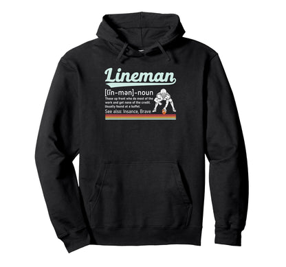 Funny Football Lineman Definition Hoodie - Unique Graphic for Adults - T-Shirt, Sweatshirt, Hoodie